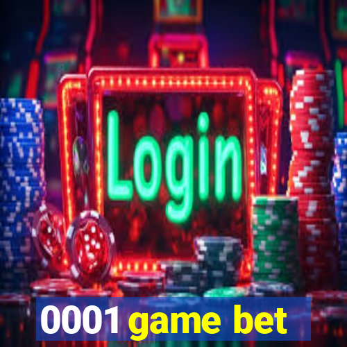 0001 game bet